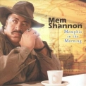 Mem Shannon - Memphis In The Morning '2001