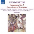 Krzysztof Penderecki - Symphony No. 7 'Seven Gates Of Jerusalem' [sols. - Warsaw National Po & Choir - Wit] '2006