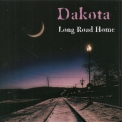 Dakota - Long Road Home '2015