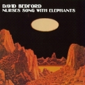 David Bedford - Nurses Song With Elephants '1972