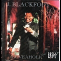 J. Blackfoot - Loveaholic '1991