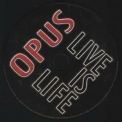 Opus - Live Is Life (digitally Remastered) '2011