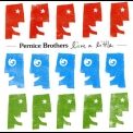 Pernice Brothers  - Live A Little '2006