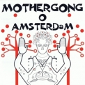 Mother Gong - O Amsterdam '2007
