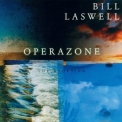 Bill Laswell - Operazone: The Redesign '2000