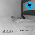 Splashgirl - Hibernation '2015