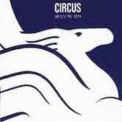 Circus - Movin' On (1990 remastered) '1977