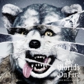 MAN WITH A MISSION - The World's On Fire '2016