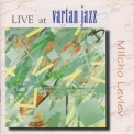 Milcho Leviev - Live At Vartan Jazz '1994