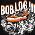 Bob Log III - Live!  Surprise! '2008