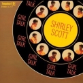 Shirley Scott - Girl Talk '1967