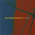 Metamorphosis - Luff '2006