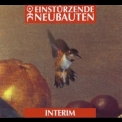 Einstürzende Neubauten - Interim & Malediction '1993