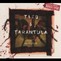 Tito & Tarantula - Tarantism (remastered) '2015