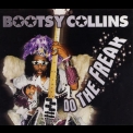 Bootsy Collins - Do The Freak '1998
