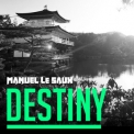 Manuel Le Saux - Destiny '2016