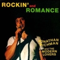Jonathan Richman & The Modern Lovers - Rockin' And Romance '1985