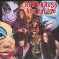 Redd Kross - Neurotica '1987