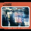 Redd Kross - Get Out Of Myself '1996