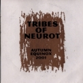 Tribes Of Neurot - Autumn Equinox 2001 '2001
