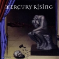 Mercury Rising - Upon Deaf Ears '1994