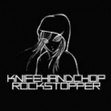 Knifehandchop - Rockstopper '2003