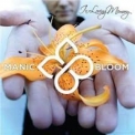Manic Bloom - In Loving Memory '2010