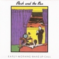 Flash & The Pan - Early Morning Wake Up Call (albert 465231 2) '1984