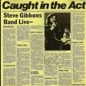 The Steve Gibbons Band - Caught In The Act '1977
