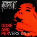 Desecration - Gore And Perversion 2 '2002