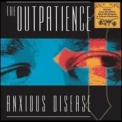 The Outpatience - Anxious Disease '1996
