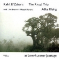 Kahil El'zabar's Ritual Trio - Alika Rising '1990