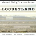 Steuart Liebig & The Mentones - Lucostland '2004