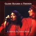 Glenn Hughes & Friends - A Tribute To Tommy Bolin '1999
