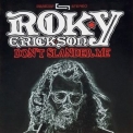 Roky Erickson - Don't Slander Me '1986