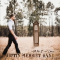 Justin Merritt Band - All in Due Time '2016