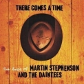 Martin Stephenson and The Daintees - There Comes A Time - The Best Of '1993
