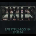 Pixies - Live At Fuji-rock 30 July 2004 (2CD) '2004