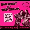 David Lindley & Wally Ingram - Twango Bango Deluxe '1998