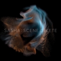 Sasha - Scene Delete '2016