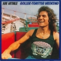 Joe Vitale - Roller Coaster Weekend '1974