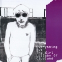 Everything But The Girl - Lullaby Of Clubland '2000