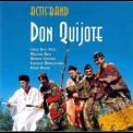 Actis' Band - Don Quijote '2001