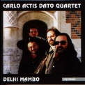 Carlo Actis Dato Quartet - Delhi Mambo '1998