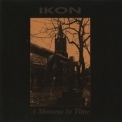 Ikon - A Moment In Time '1995
