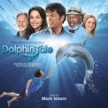 Mark Isham - Dolphin Tale - Original Motion Picture Soundtrack '2011