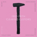 Fred Frith - Clearing Customs '2011