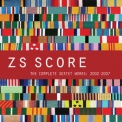 Zs - Score: The Complete Sextet Works 2002-2007 '2012