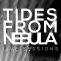 Tides From Nebula - Live Sessions '2014