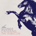 The Sounds - Crossing The Rubicon '2009